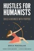 Hustles for Humanists Hustles for Humanists