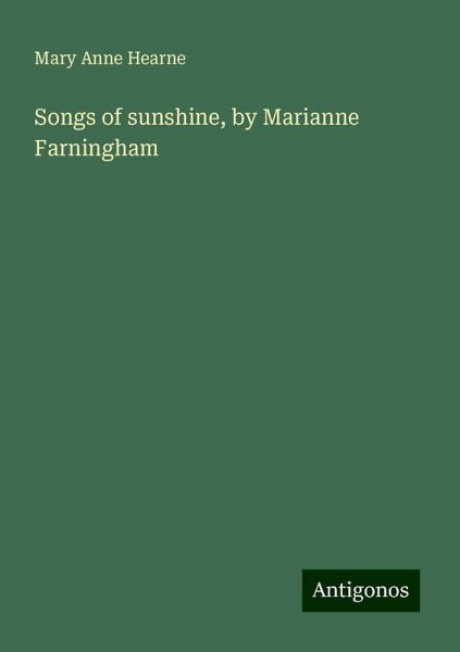 Songs of sunshine, by Marianne Farningham