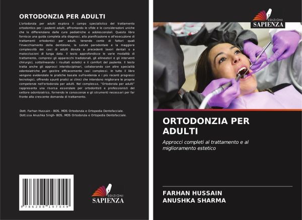 ORTODONZIA PER ADULTI ORTODONZIA PER ADULTI