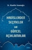 Hadislerden Secmeler ve Güncel Aciklamalar Hadislerden Secmeler ve Güncel Aciklamalar
