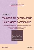 Tratando... La violencia de género desde las terapias contextuales Tratando... La violencia de género desde las terapias contextuales