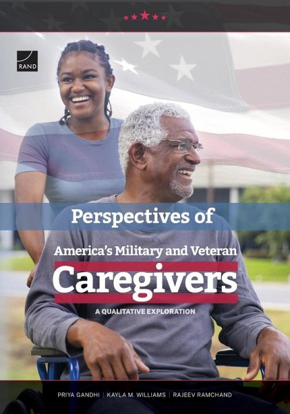 Perspectives of America's Military and Veteran Caregivers