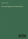 The Lake Regions of Central Africa
