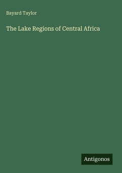 Cover The Lake Regions of Central Africa