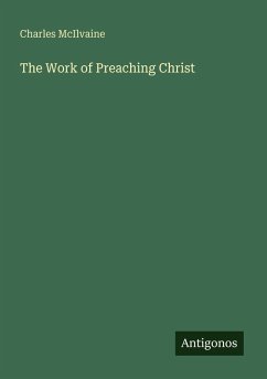 Cover The Work of Preaching Christ