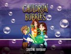 Cauldron Bubbles