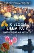 To Bloom Like a Tulip - Bild 1