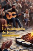 La Zambomba de Jerez La Zambomba de Jerez