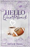 Hello Quarterback Hello Quarterback