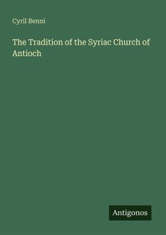 Cover The Tradition of the Syriac Church of Antioch