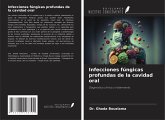 Infecciones fúngicas profundas de la cavidad oral