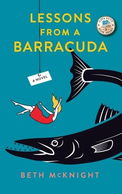 Lessons from a Barracuda - McKnight, Beth Lessons from a Barracuda - McKnight, Beth
