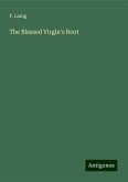 The Blessed Virgin's Root