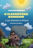 O elefantera Bumbum e suas aventuras na floresta O elefantera Bumbum e suas aventuras na floresta