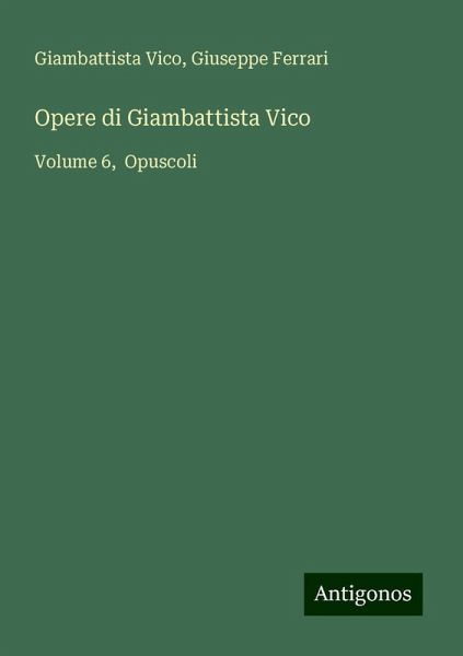 Opere di Giambattista Vico Opere di Giambattista Vico