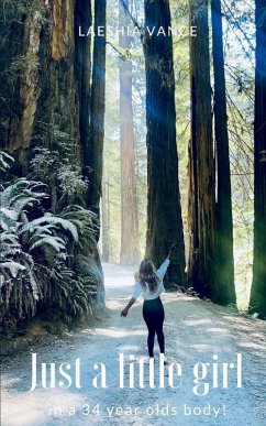 Cover Just a little girl in a 34 year olds body!