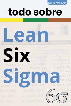 todo sobre Lean Six Sigma - Laisequilla, I.