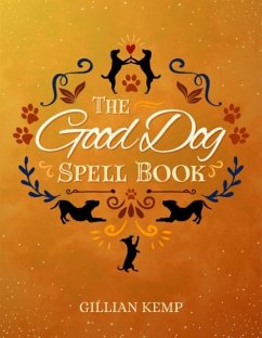 Cover The Good Dog Spell Book
