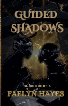 Guided shadows - Hayes, Faelyn