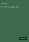 Ice: a Southern Night's Dream