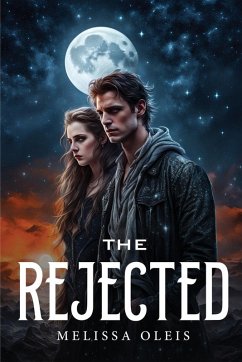 The Rejected - Oleis, Melissa