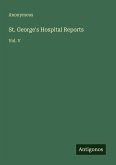 St. George's Hospital Reports