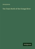 Ten Years North of the Orange River