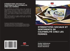 STÉRÉOTYPES SOCIAUX ET SENTIMENTS DE CULPABILITÉ CHEZ LES FEMMES Cover STÉRÉOTYPES SOCIAUX ET SENTIMENTS DE CULPABILITÉ CHEZ LES FEMMES