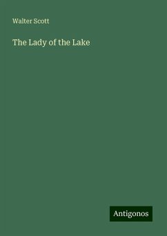 The Lady of the Lake - Scott, Walter