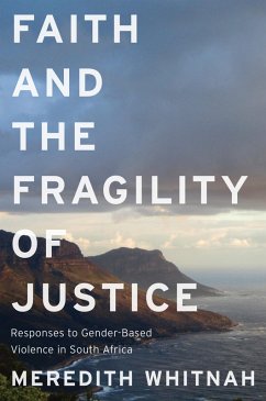 Faith and the Fragility of Justice - Whitnah, Meredith