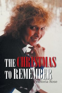 THE CHRISTMAS TO REMEMBER - Rose, Victoria