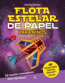 Flota Estelar de Papel para Niños: 12 Diseños Innovadores para Reproducir