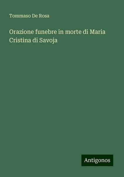 Orazione funebre in morte di Maria Cristina di Savoja Orazione funebre in morte di Maria Cristina di Savoja