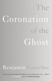 The Coronation of the Ghost The Coronation of the Ghost