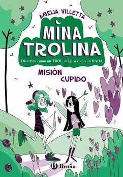 Cover Mina Trolina, 3. Misión Cupido