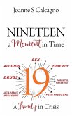 NINETEEN a Moment in Time