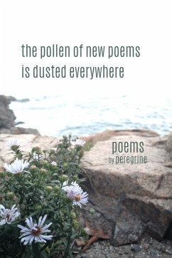 Cover The pollen of new poems is dusted everywhere