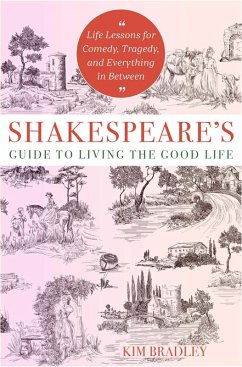Cover Shakespeare's Guide to Living the Good Life