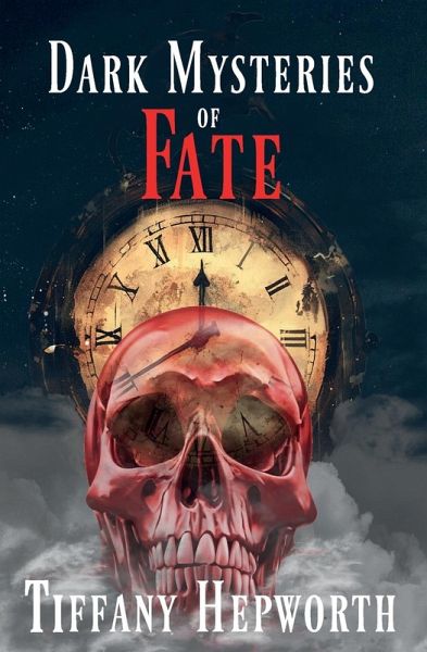 Dark Mysteries of Fate Dark Mysteries of Fate