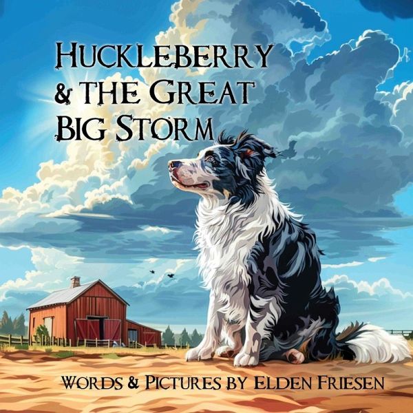 Huckleberry and the Great Big Storm Huckleberry and the Great Big Storm