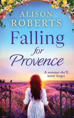 Falling For Provence - Roberts, Alison