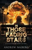 In Those Fading Stars In Those Fading Stars