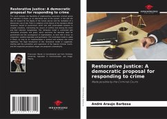 Cover Restorative Justice: A democratic proposal for responding to crime
