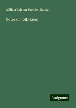 Notes on folk-tales - Ralston, William Ralston Shedden