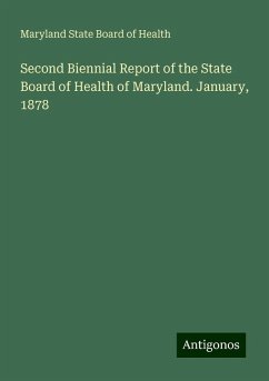 Second Biennial Report of the State Board of Health of Maryland. January, 1878 - Health, Maryland State Board of