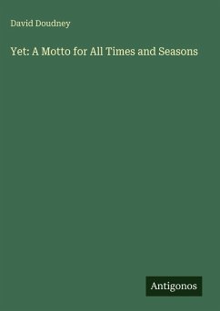 Cover Yet: A Motto for All Times and Seasons