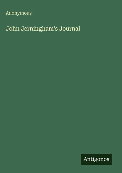 John Jerningham's Journal John Jerningham's Journal