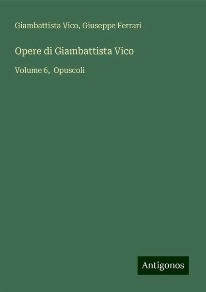 Opere di Giambattista Vico Opere di Giambattista Vico
