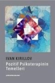 Pozitif Psikoterapinin Temelleri Pozitif Psikoterapinin Temelleri