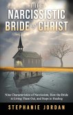 The Narcissistic Bride of Christ The Narcissistic Bride of Christ